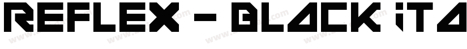 Reflex - Black Italic字体转换